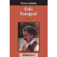 Eski Fotoğraf - Derya Işıldak