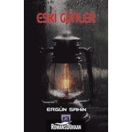 Eski Günler - Ergün Şahin