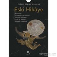 Eski Hikaye - Fatma Berna Yıldırım