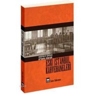 ESKI İSTANBUL KAHVEHANELERI - CEM SÖKMEN