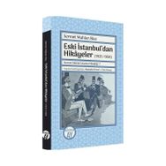 Eski İstanbul'dan Hikayeler 1935-1950 - Sermet Muhtar Alus