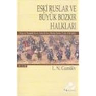 Eski Ruslar ve Büyük Bozkır Halkları - 2. Cilt - Lev Nikolayeviç
