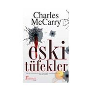 ESKI TÜFEKLER - CHARLES MCCARRY
