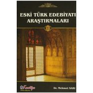 Eski Türk Edebiyatı Araştırmaları - Av. Mehmet Sarı
