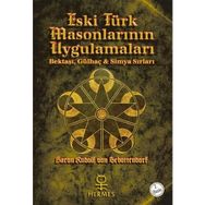 ESKI TÜRK MASONLARININ UYGULAMALARI - BARON RUDOLF VON SEBOTTENDORF