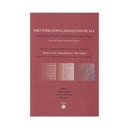 Eski Türkçeden Çağdaş Uygurcaya - kollektif