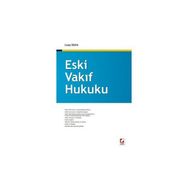 ESKI VAKIF HUKUKU - ERASLAN ÖZKAYA