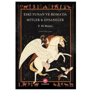 Eski Yunan ve Romada Mitler Efsaneler - Flamingo Yayınları