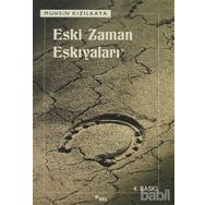 ESKI ZAMAN EŞKIYALARI - MUHSIN KIZILKAYA