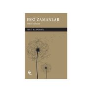 Eski Zamanlar - Fevzi Karadeniz