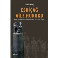 Eskiçağ Aile Hukuku - Yusuf Kılıç