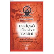 Eskiçağ Türkiye Tarihi - Ekrem Memiş
