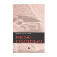 Eskiçağ Uygarlıkları - Hasan Bahar