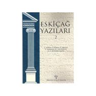 ESKİÇAĞ YAZILARI 2 - KOLEKTIF