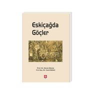 Eskiçağda Göçler - Cemil Bülbül Yrd. Doç. Dr. Cemil Bülbül Ekrem Memiş