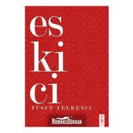 Eskici - Yusuf Yelkenci