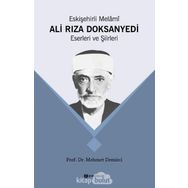 Eskişehirli Melami: Ali Rıza DoksanYedi Eserleri ve Şiirleri - Mehmet Demirci