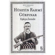 EŞKIYA İNİNDE - HÜSEYİN RAHMI GÜRPINAR