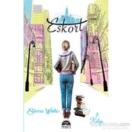 Eskort 2. Kitap - Sierra Winter