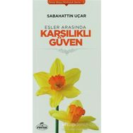 Eşler Arasında Karşılıklı Güven - Sabahattin Uçar