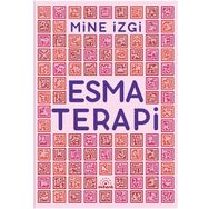 ESMA TERAPI EL-ESMÂUL-HÜSNÂ İLE MADDI/ MANEVI GELIŞIM - ALI KEMAL KASTAN