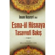 Esma-ül Hüsnaya Tasavvufi Bakış - İmam Kuşeyri
