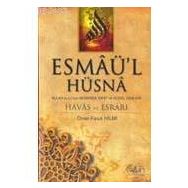 ESMAÜL HÜSNA (HAVAS VE ESRARI) - ÖMER FARUK HILMI