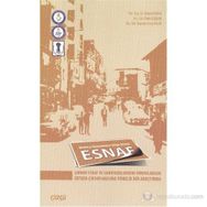 ESNAF MODERN EKONOMININ GÖLGE AKTÖRÜ - BÜLENT DARICI;DILEK COŞKUN;ZEYNEP SEVGI BALIK
