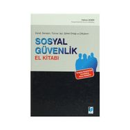 Esnaf, Sanayici, Tüccar, İşçi, Şirket Ortağı ve Çiftçilerin Sosyal Güvenlik El Kitabı - Vakkas Demir