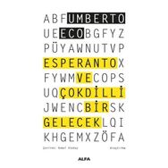 Esperanto ve Çokdilli Bir Gelecek - Umberto Eco