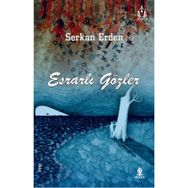 ESRARLI GÖZLER - SERKAN ERDEN