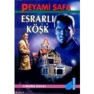 ESRARLI KÖŞK - PEYAMI SAFA