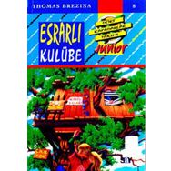 ESRARLI KULUBE KÜÇÜK DÖRT KAFADARLAR TAKIMI - 8 - THOMAS BREZINA