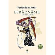 Esrarname: Ölümsüz Klasikler - Feridüddin Attar