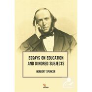 Essays on Education and Kindred Subjects - Kriter Yayınları