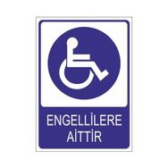 Este Uyarı Levhaları Engellilere Aittir 25x35 cm Uyarı Levhası