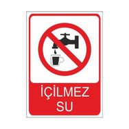 Este Uyarı Levhaları İçilmez Su 25x35 cm Uyarı Levhası