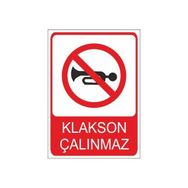 Este Uyarı Levhaları Klakson Çalınmaz 25x35 cm Uyarı Levhası