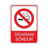 Este Uyarı Levhaları Sigaranı Söndür 25x35 cm Uyarı Levhası