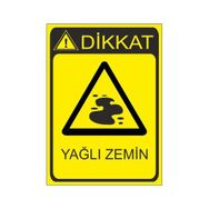 Este Uyarı Levhaları Yağlı Zemin 25x35 cm Uyarı Levhası