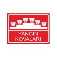 Este Uyarı Levhaları Yangın Kovaları 25x35 cm Uyarı Levhası