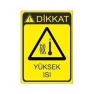 Este Uyarı Levhaları Yüksek Isı 25x35 cm Uyarı Levhası