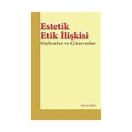 Estetik Etik İlişkisi - Metin Yasa