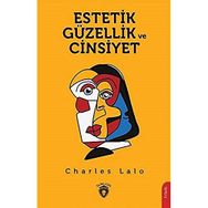 Estetik Güzellik ve Cinsiyet - Charles Lalo