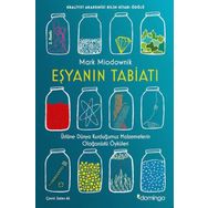 Eşyanın Tabiatı Üstüne Dünya Kurduğumuz Malzemelerin Olağanüstü Öyküleri - Mark Miodownik