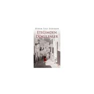ETEĞİMDEN DÖKÜLENLER - DIDEM İZGİ ERDIMAN