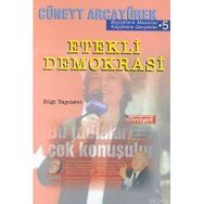 ETEKLI DEMOKRASI - CÜNEYT ARCAYÜREK