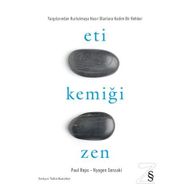 Eti Kemiği Zen - Nyogen Senzaki