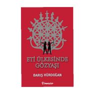 ETI ÜLKESINDE GÖZYAŞI - BARIŞ HÜRDOĞAN