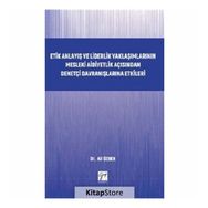 Etik Anlayış ve Liderlik Yaklaşımlarının Mesleki Aidiyetlik - Kolektif